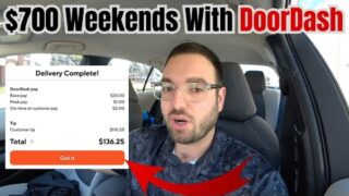 How to make $700 Every Weekend With DoorDash (Updated 2024)